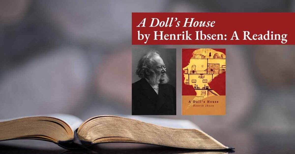 A Doll’s House by Henrik Ibsen: A Reading