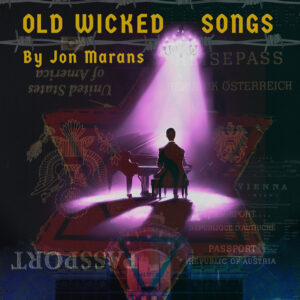 Old Wicked Songs
